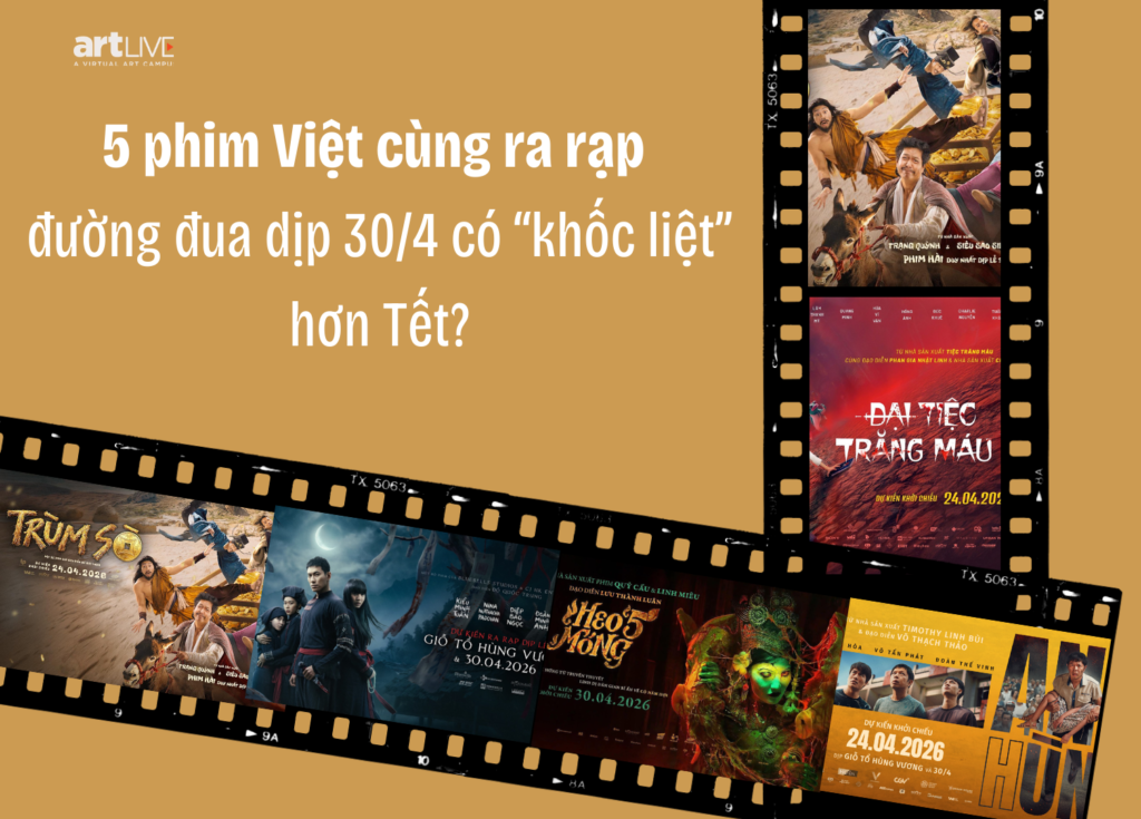 5 phim Việt cùng ra rạp: đường đua dịp 30/4 có ‘khốc liệt’ hơn Tết?